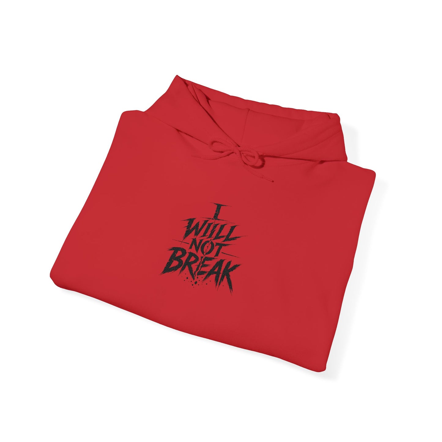 I will Not Break | Unisex Heavy Blend™ Hooded Sweatshirt Embroidered