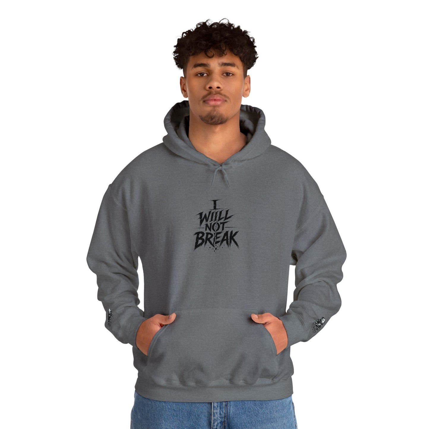 I will Not Break | Unisex Heavy Blend™ Hooded Sweatshirt Embroidered